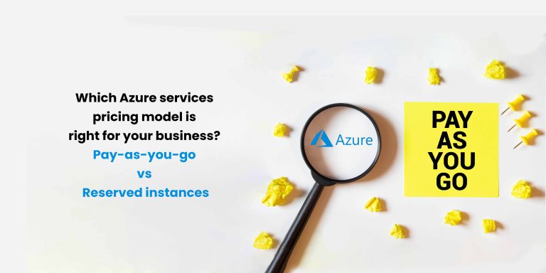 A magnifying glass over the Azure logo, with yellow confetti scattered around. The text reads, "Which Azure services pricing model is right for your business? Pay-as-you-go vs Reserved instances."