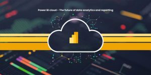 A graphic featuring a cloud icon with a bar graph inside it, surrounded by colorful data visualization elements. The text reads "Power BI cloud - The future of data analytics and reporting."