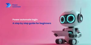 A friendly robot holding a tablet, set against a pink background, with text overlay reading "Power automate login: A step by step guide for beginners."